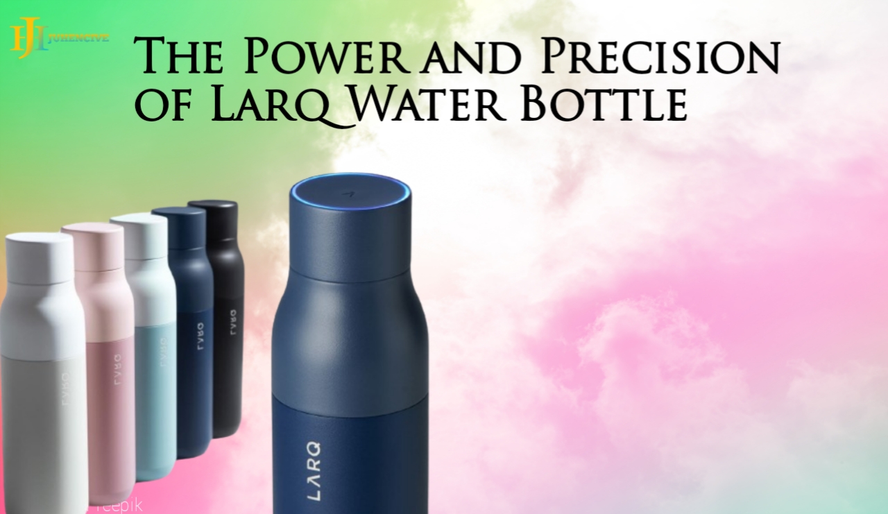 The Power and Precision of Larq Water Bottle"